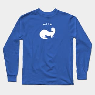 Cute Mink, Stylish art for weasel family lovers Long Sleeve T-Shirt